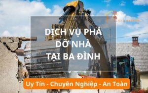 Dịch vụ phá dỡ nhà, công trình Ba Đình