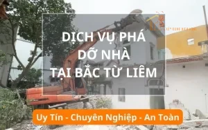Dịch vụ phá dỡ nhà, công trình Bắc Từ Liêm