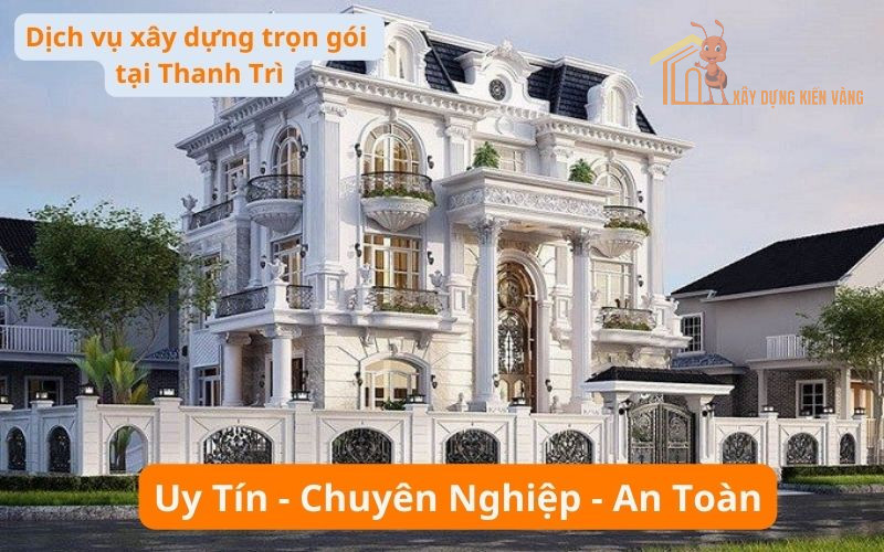 Dịch Vụ Xây Nhà Trọn Gói Thanh Trì